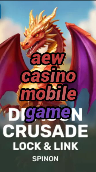 aew casino mobile game-fqqjrm9vrme7zzjgfjql.com